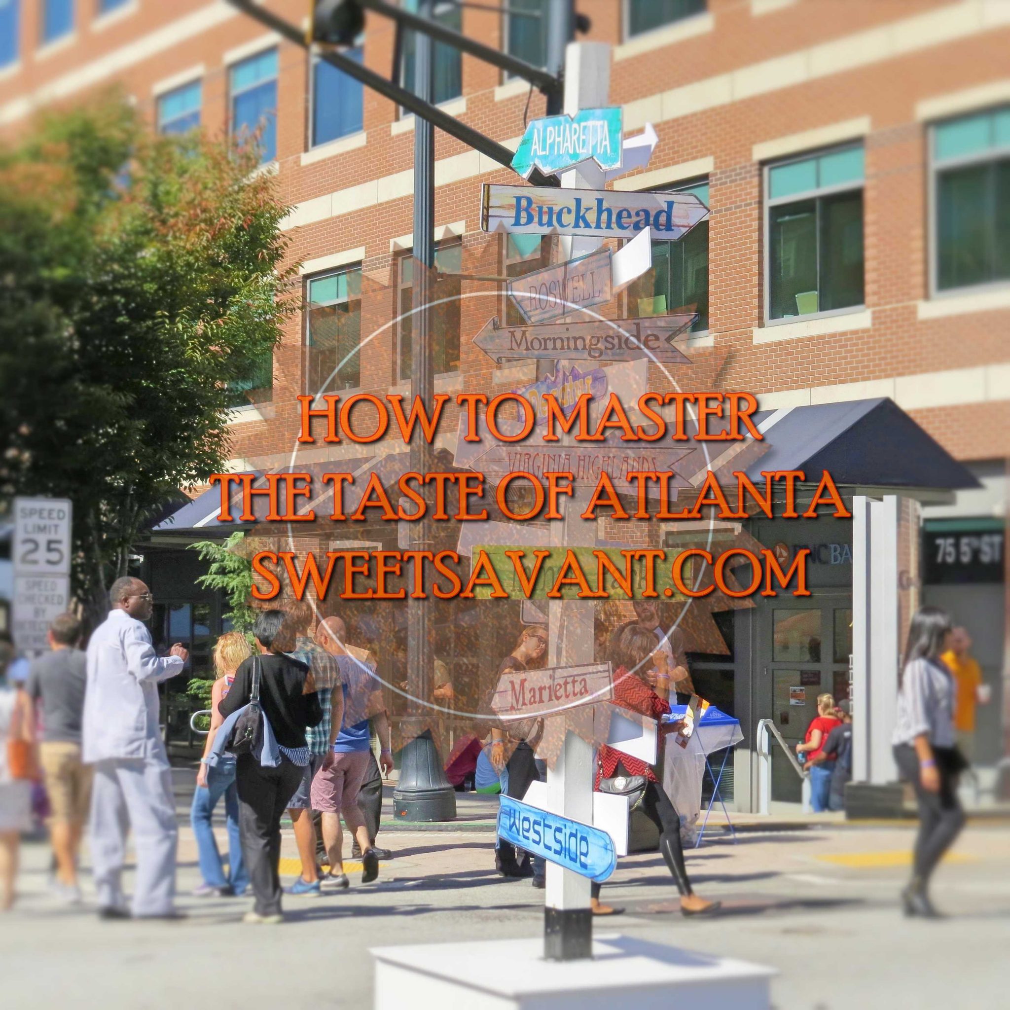 How to CONQUER The Taste of Atlanta in 7 EASY steps TasteATL Sweet