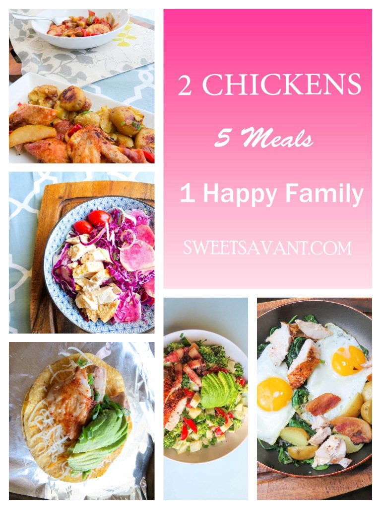 2 chickens 5 meals, 1 happy family sweetsavant.com America's best food blog