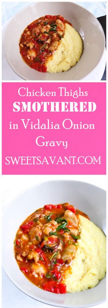 Chicken Thighs Smothered in Vidalia Onion gravy Sweet Savant America's best food blog 