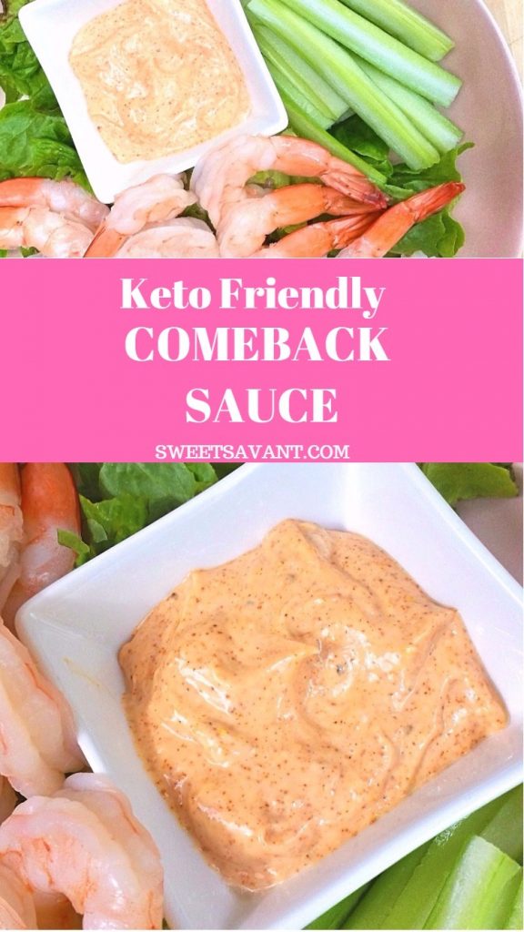 keto friendly comeback sauce Sweet Savant America's best food blog keto recipes