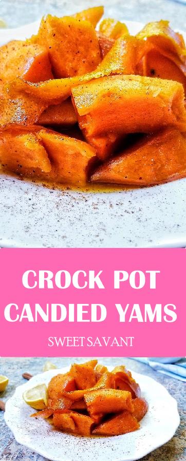 crock pot candied yams slowcooker Thanksgiving recipes Sweet Savant America's best food blog