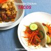 pineapple chicken tacos sweetsavant.com America' best food blog
