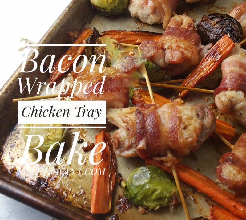 bacon wrapped chicken tray bake chicken and vegetables sweetsavant.com America's best food blog