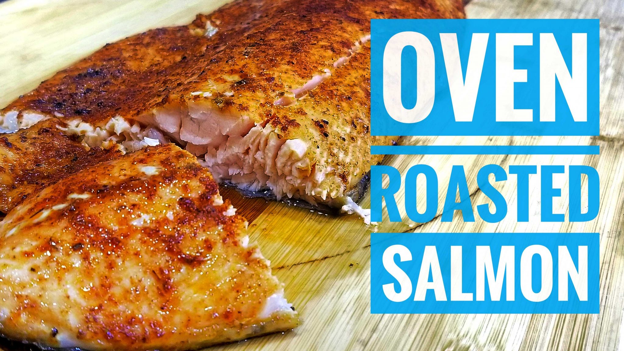 oven roasted salmon how to cook salmon in the oven sweet savant America's best food blog