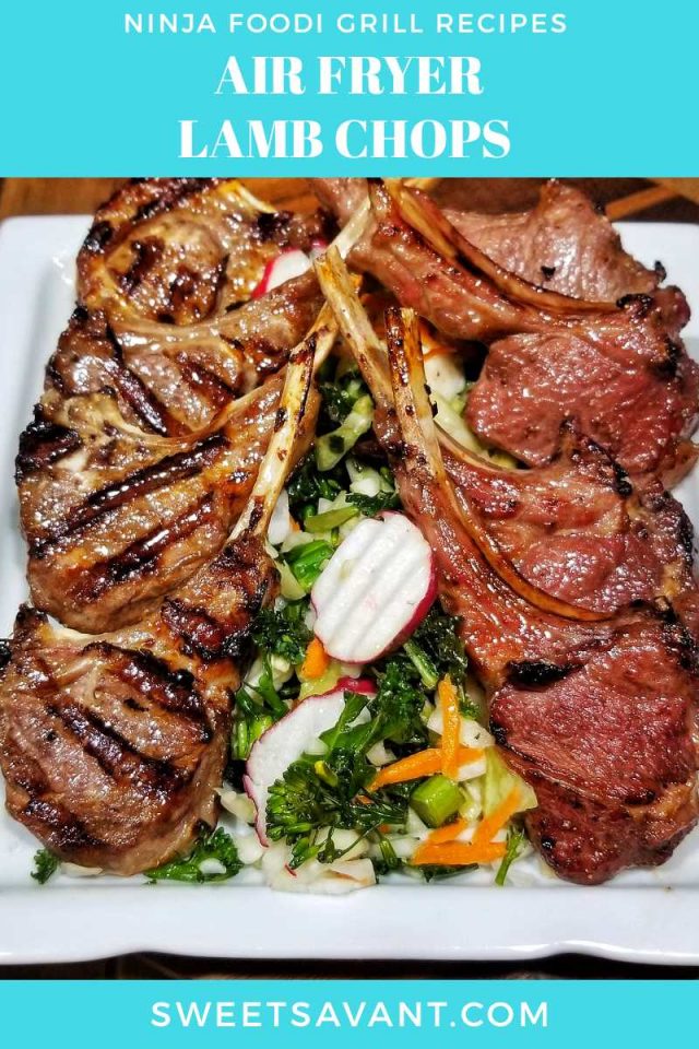 Air Fryer Lamb Chops Recipe Ninja Foodi Grill Recipes Sweet Savant